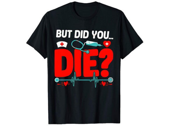 A Designer's Practical Review of the But Did You Die Nurse Design