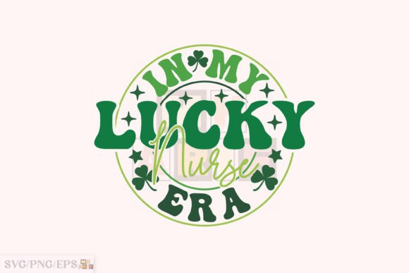 A Designer's Take on 'In My Lucky Nurse Era SVG, Funny Lucky'